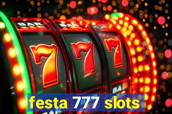 festa 777 slots